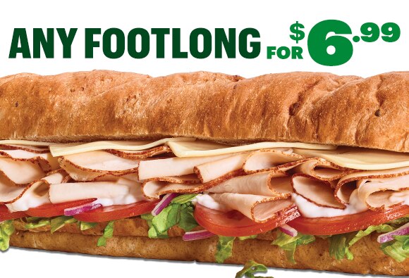 Closeup of an Oven-Roasted Turkey sub. Any Footlong for $6.99.